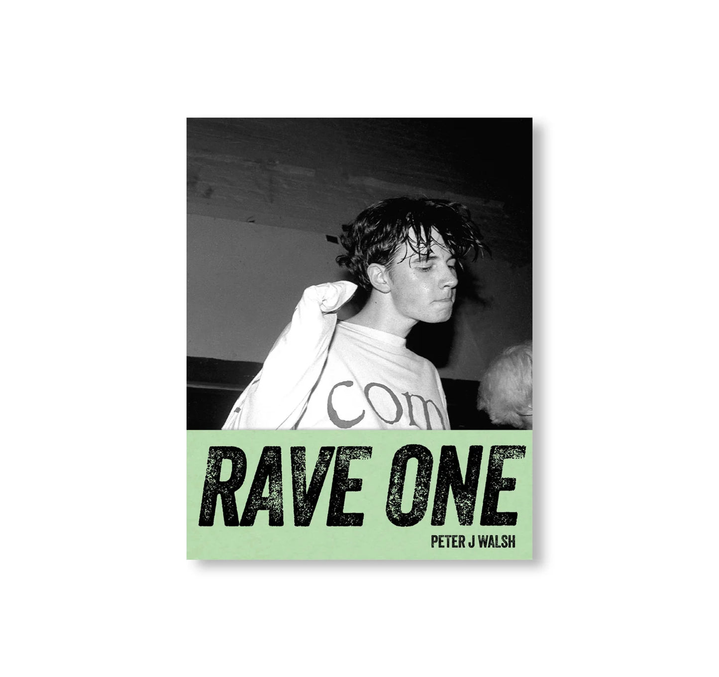 RAVE ONE by Peter J Walsh