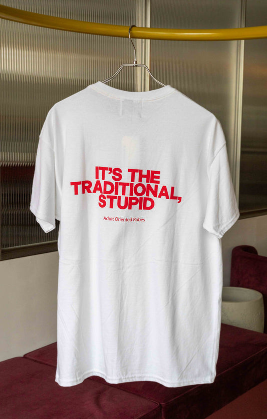 【AOR】IT'S THE TRADITIONAL STUPID T-Shirt / WHITE